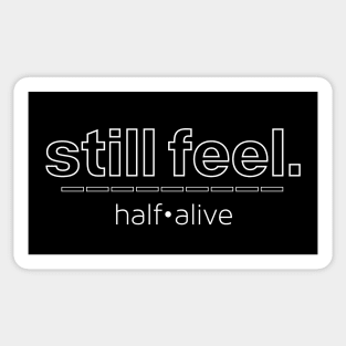 still feel Sticker